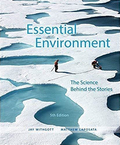 Unveiling the Science of Environmental Stories: Explore the Latest Edition of 'Environment: The Science Behind the Stories - 5th Edition' eBook